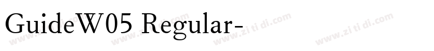 GuideW05 Regular字体转换